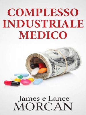 cover image of Complesso Industriale Medico